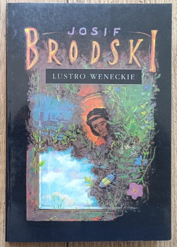 Josif Brodski Lustro weneckie
