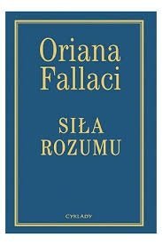 Oriana Fallaci • Siła rozumu