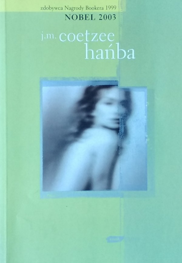 J.M. Coetzee • Hańba [Nobel 2003]