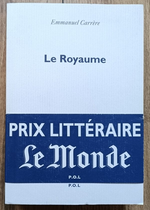 Emmanuel Carrere Le Royaume