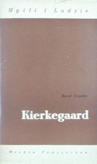 Karol Toeplitz Kierkegaard [Myśli i Ludzie]