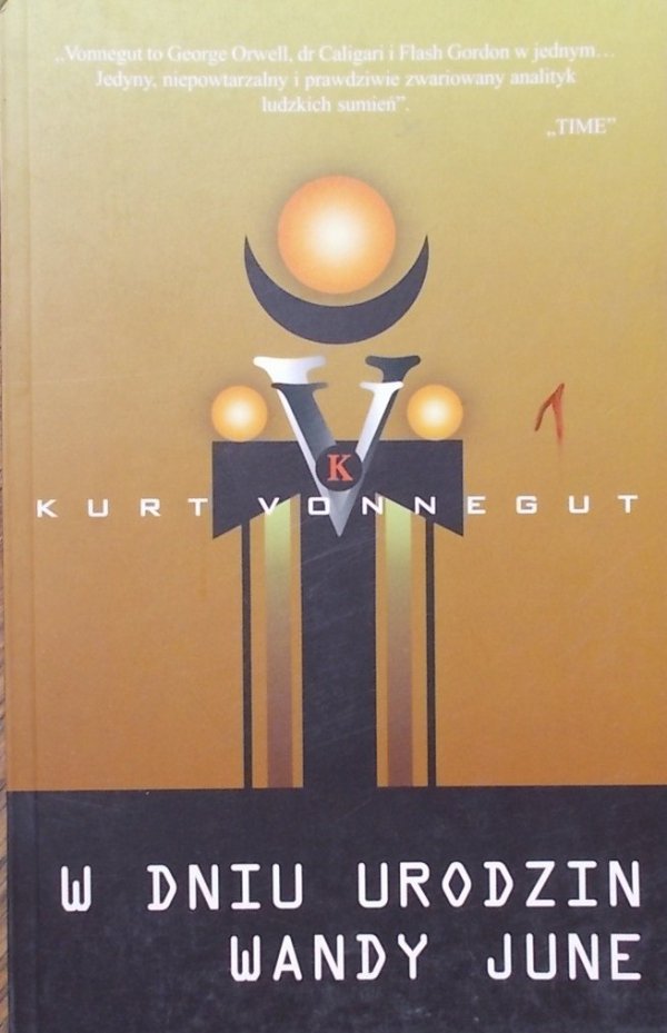 Kurt Vonnegut • W dniu urodzin Wandy June
