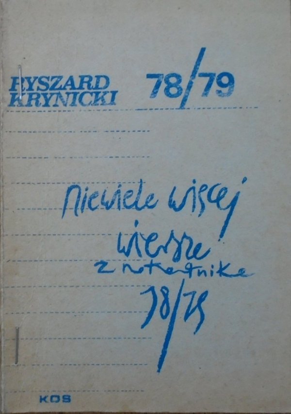 Ryszard Krynicki • Niewiele więcej. Wiersze z notatnika 78/79