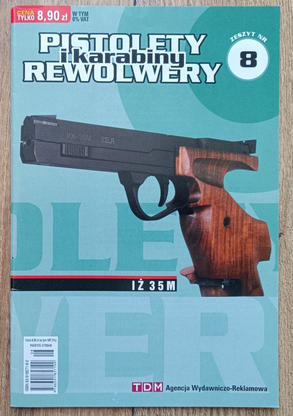 Pistolety, rewolwery i karabIny zeszyt 8 / IŻ 35M