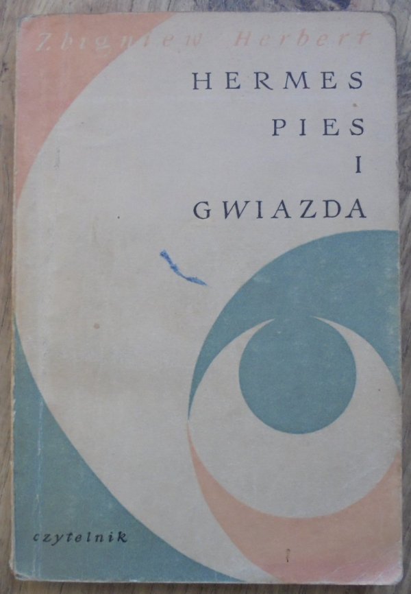 Zbigniew Herbert • Hermes, pies i gwiazda [Władysław Brykczyński, 1957]