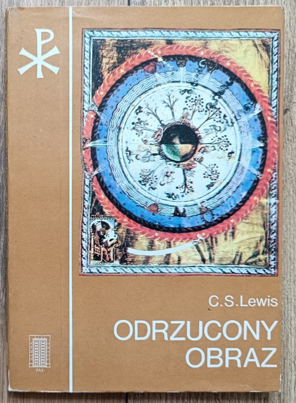 C.S. Lewis Odrzucony obraz. Wprowadzenie do literatury średniowiecznej i renesansowej