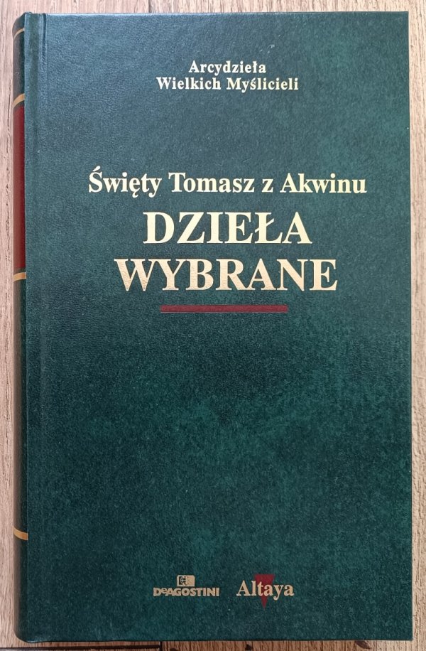 Święty Tomasz z Akwinu Dzieła wybrane
