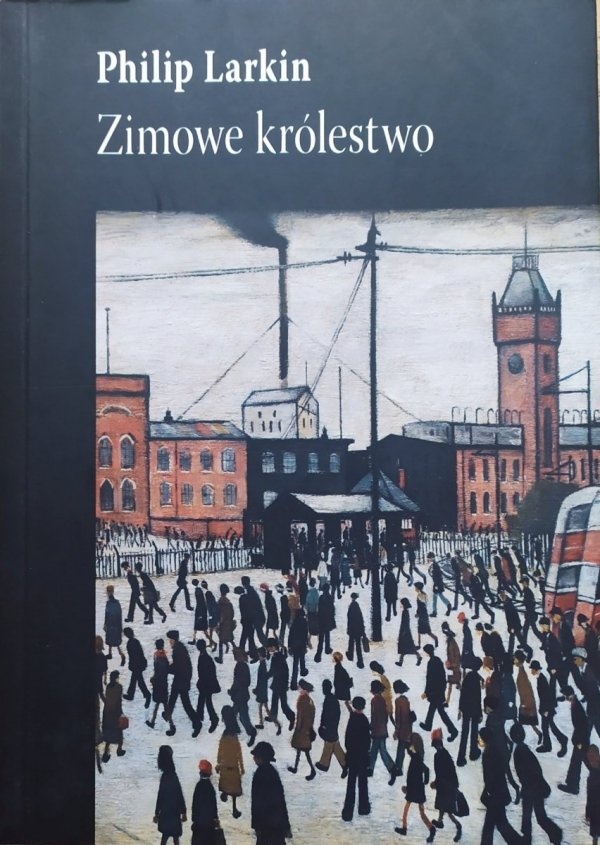 Philip Larkin Zimowe królestwo