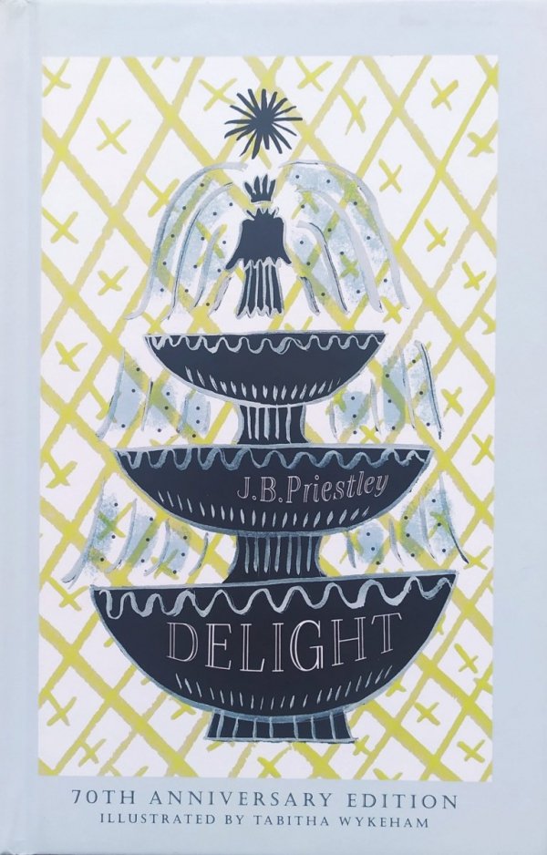 J.B. Priestley Delight. 70th Anniversary Edition