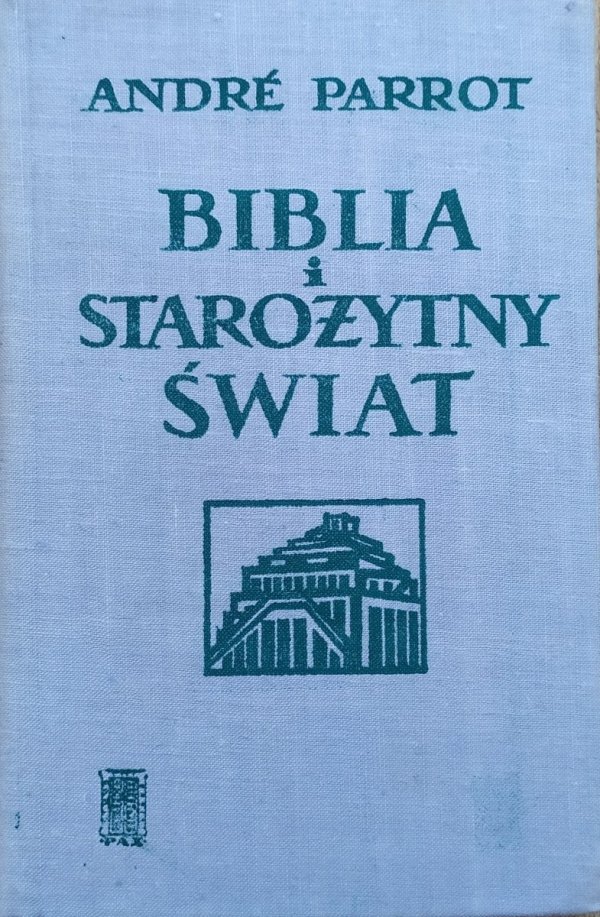 Andre Parrot Biblia i starożytny świat