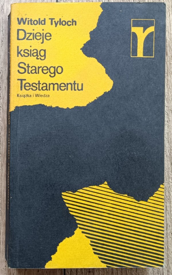 Witold Tyloch Dzieje ksiąg Starego Testamentu
