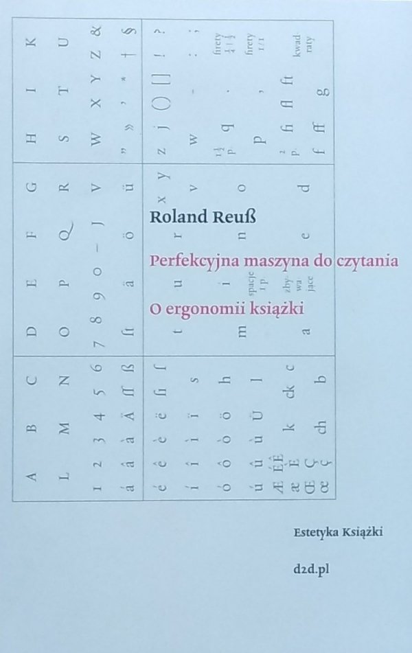 Roland Reub • Perfekcyjna maszyna do czytania. O ergonomii książki