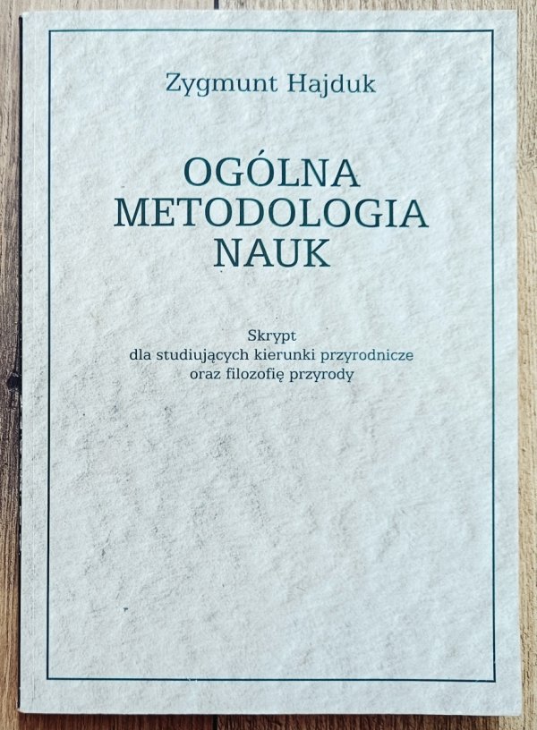 Zygmunt Hajduk Ogólna metodologia nauk