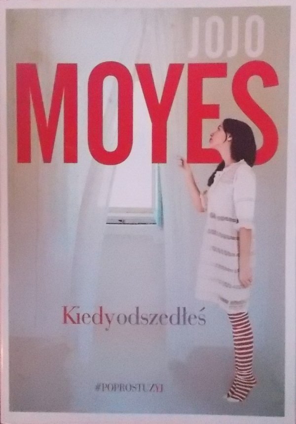 Jojo Moyes • Kiedy odszedłeś 