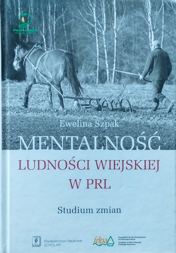 Ewelina Szpak • Mentalność ludności w PRL