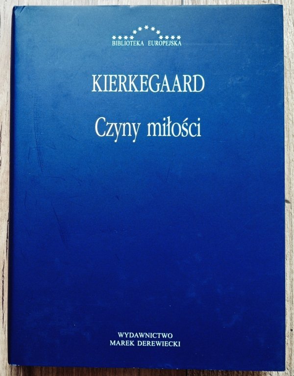 Soren Kierkegaard Czyny miłości