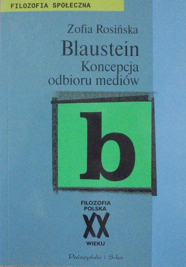 Zofia Rosińska • Leopold Blaustein. Koncepcja odbioru mediów