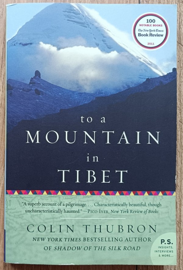 Colin Thubron To a Mountain in Tibet