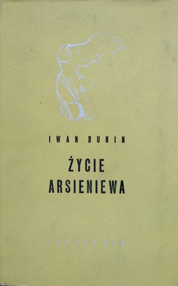 Iwan Bunin • Życie Arseniewa 