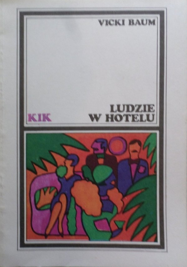 Vicki Baum • Ludzie w hotelu