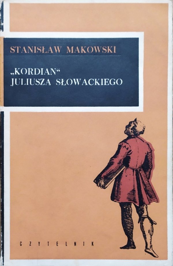 Stanisław Makowski Kordian Juliusza Słowackiego