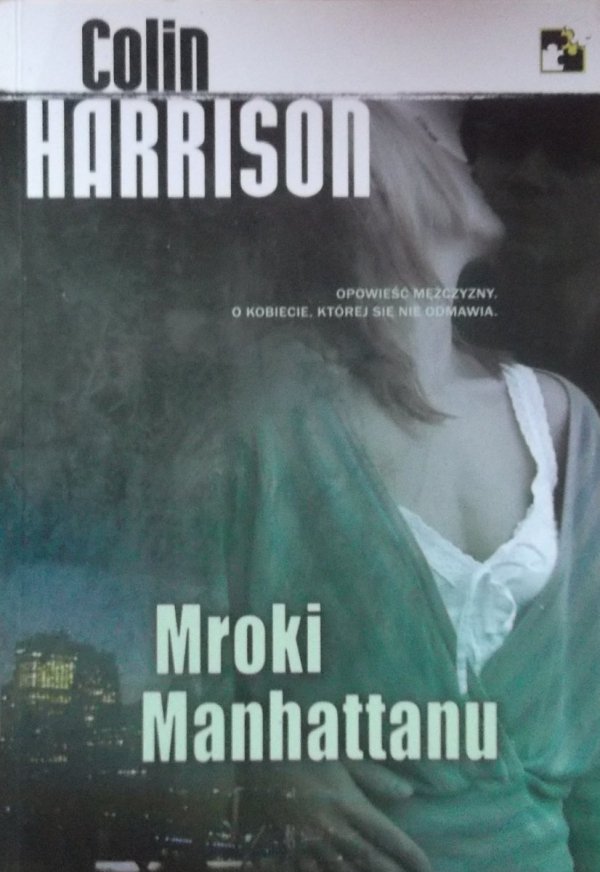 Colin Harrison • Mroki Manhattanu