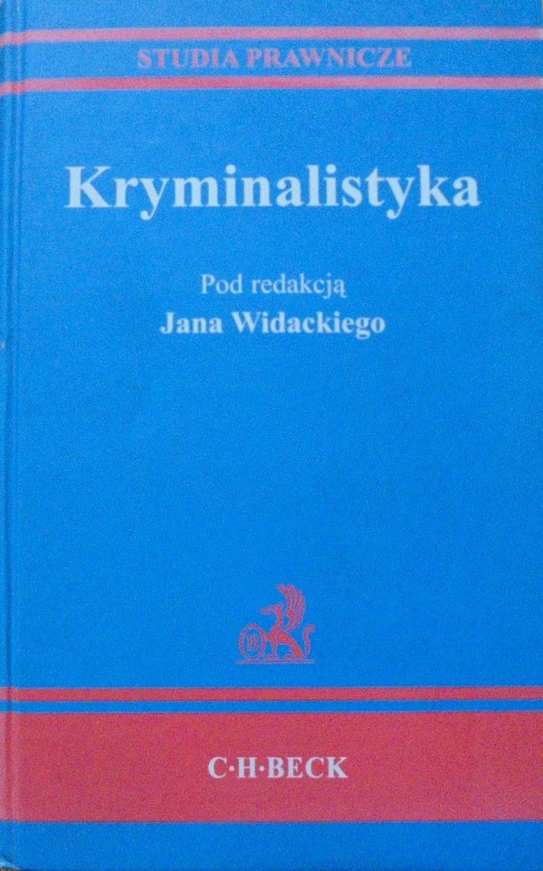 red. Jan Widacki • Kryminalistyka