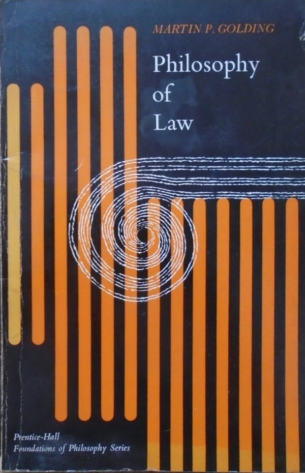 Martin P. Golding • Philosophy of Law [dedykacja autorska]