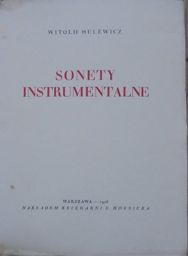 Witold Hulewicz • Sonety instrumentalne [1928]