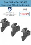 Omask 104821 Revi 16 for Fw 190 A/F Clear 3D Print (3 pcs) 1/48
