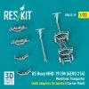 RESKIT RSK32-0019 US NAVY MHU-191/M (AERO 21A) Munitions Transporter (with adapters for bombs) (Carrier Fleet) (3D Printed model kit) 1/32