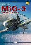 Kagero 3080 MiG-3 Mikojan Guriewicz Vol. I PL