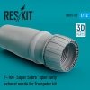 RESKIT RSU72-0187 F-100 SUPER SABRE OPEN EARLY EXHAUST NOZZLE FOR TRUMPETER KIT 1/72