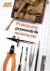 AK Interactive AK252 Praktyczny przewodnik modelarski PL