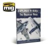 AMMO of Mig Jimenez EURO0001 AIRPLANES IN SCALE: THE GREATEST GUIDE (English Version) 