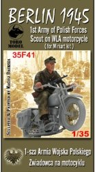 Toro 35F41 Berlin 1945 - 1-sza Armia Wojska Polskiego - Zwiadowca na motocyklu Do modelu WLA firmy MINIART 1/35 