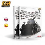 AK Interactive AK696 Trainspotting Modelling Techniques Book English