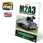 AMMO of Mig Jimenez 5951 M2A3 BRADLEY FIGHTING VEHICLE IN EUROPE IN DETAIL VOL. 1 (English)