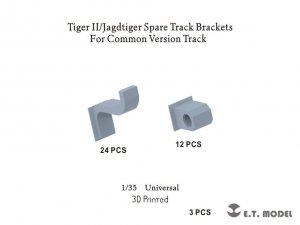 E.T. Model P35-318 Tiger II/Jagdtiger Spare Track Brackets For Common Version Track ( 3D Print ) 1/35