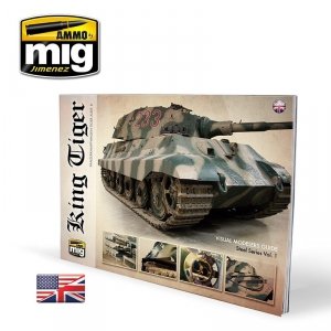 AMMO of Mig Jimenez 6022 KING TIGER - VISUAL MODELERS GUIDE (English)