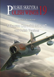 Stratus 78272 Polish Wings No. 19 Mikoyan Gurevich MiG-17 and Polish Versions EN