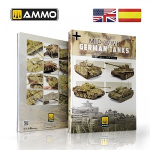 Ammo by Mig 6303 How to Paint Mid WWII German Tanks (Feb 1943 - Sep 1944) (Bilingual English & Spanish)