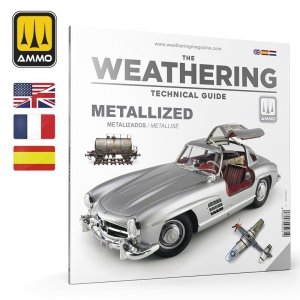 AMMO by Mig Jimenez 5231 THE WEATHERING TECHNICAL GUIDE 01 - Metallized (English, Castellano, Francais)