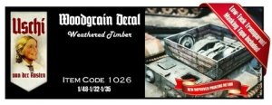 Uschi 1026 Wood Grain Decal Weathered Timber