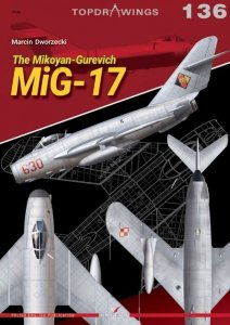 Kagero 7136 The Mikoyan-Gurevich MiG-17 EN/PL