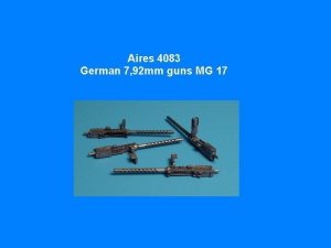 Aires 4083 German 7,92mm guns MG 17 1/48 Other