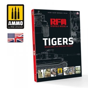 Ammo of Mig 6273 Tigers – Modelling the Ryefield Family (English)
