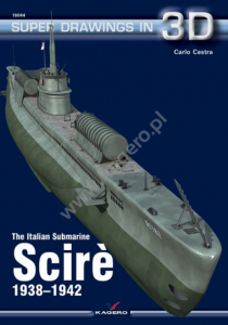 Kagero 16044 The Italian Submarine Scirè 1938-1942 EN