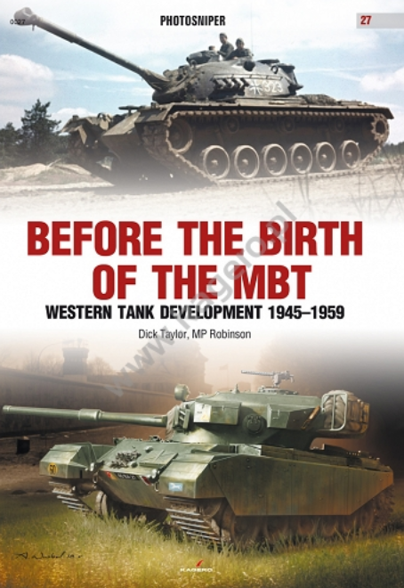 Kagero 0027 Before the Brith of the MBT. Western Tank Development 1945-1959 EN