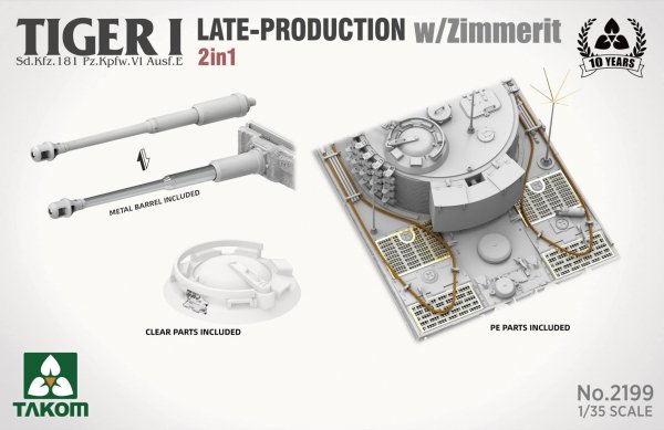 Takom 2199 Tiger I Late Production w/zimmerit Sd.Kfz. 181 Pz.Kpfw. VI Ausf. E (Late/Late Command) 1/35